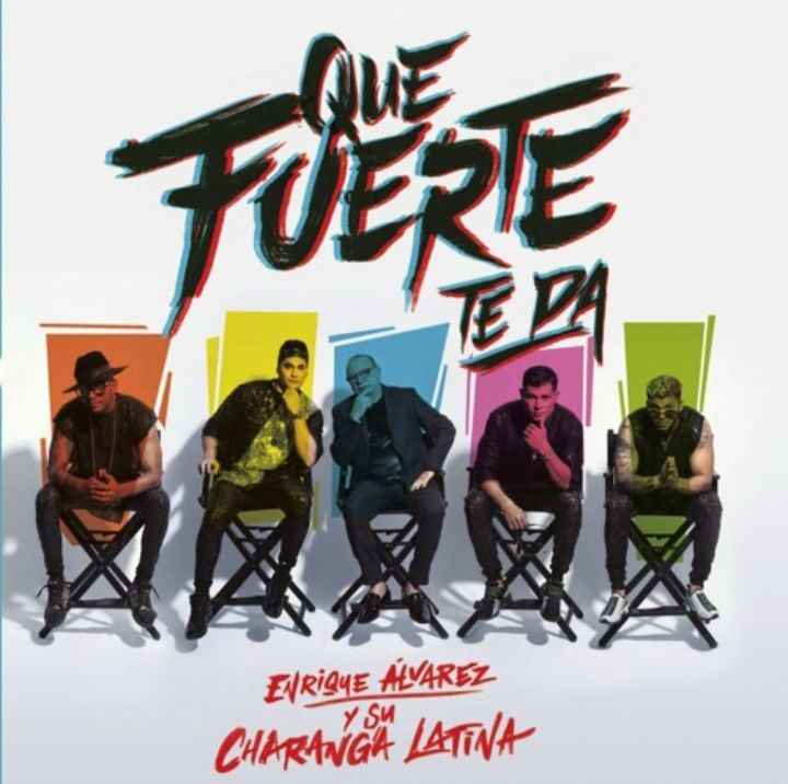 Disco Qué fuerte-Charanga Latina